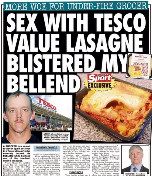 Sunday Sport page with headline: "Sex with Tesco value lasagne blistered my bellend", supplemented by photos of the purported shopper, a newly resigned Tesco boss, and the offending lasagne with a hole in it